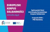 Ogólnopolski Dzień Informacyjny Europejskiego Korpusu ...erasmusplus.org.pl/wp-content/uploads/2019/01/Panel_11-EKS.pdf · Działania te będą miały pozytywne efekty społeczne