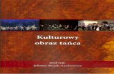 KULTUROWY OBeAZ TANCA - Dominik Borowskidominikborowski.eu/web_documents/ta_cz___wi_c_jestem.pdf · Na szczególna uwage dla potrzeb tego artykulu zasluguja literackie opisy tanca.