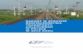 BEZPIECZEŃSTWA - utk.gov.pl · transportu wewnątrzzakładowego, systemu transportu tramwajowego, transportu linowego i linowo- ... Analiza tych zdarzeń wykorzystywana jest w działalności