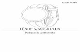 FĒNIX Podręcznik użytkownika 5/5S/5X PLUSstatic.garmin.com/pumac/fenix_5_Plus_Series_OM_PL.pdf · The Cooper Institute®, podobnie jak wszelkie pozostałe powiązane znaki towarowe,