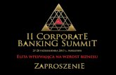 II CorporatE BankinG SummiT - bbm.plbbm.pl/files/konferencje/2015/cbs/corporate_banking_summit_2015.pdf · oferty – technologie, innowacje, inspiracje Dariusz Makosz, Członek Zarządu,
