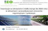 Inwestycje w odnawialne źródła energii do 2020 rokuarchiwum.ieo.pl/dokumenty/aktualnosci/22032016/wisniewski... · 9/11/2015 · Od 2011 roku dyrektywa 2009/28/WE wyznacza cel
