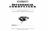 A 388687 INTEGRACJA EUROPEJSKA - gbv.de · Rozdział XXVIII. Integracja sąsiedzka. Znaczenie euroregionów.... 457 1. Istota, przesłanki i znaczenie integracji sąsiedzkiej 457