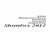 XXXI Miêdzynarodowy Festiwal Piosenki ¯eglarskiej · wśród licznych gości, którzy odwiedzają nasz region i jego stolicę. Festiwalu, W sposób że