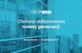 Chmura obliczeniowa nowej generacji - k2.pl filezlokalizowana w Polsce. ... Rynek PL w roku 2014 za IDC: ... • około 10-15% udziału w rynku w PL na koniec 2015. Chmura obliczeniowa