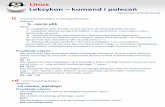Linux Leksykon komend i poleceń - andrzej-nowak.cba.pl · ls – wyświetla listę plików w katalogu bieżącym ... ładować jego zawartość do pamięci i uruchamiać jako program.