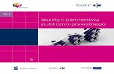 jest rządową agencją wykonawczą, która od 2000 roku Polska …ippp.pl/wp-content/uploads/2016/03/Biuletyn-PPP-nr-9-Instytut-PPP.pdf · przedsiębiorczości, innowacyjności,