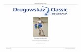Specyfikacja Oznakowania Autostradowego - Drogowskaz Classic · Strzałki Piktogramy węzłów Numeracja drogowa. ... w celu zachowania przejrzystości rysunku. Szczegóły wymiarów