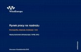 Rynek pracy na rozdrożu - przyjaznykraj.plprzyjaznykraj.pl/wp-content/uploads/2018/11/Rynek_pracy_2018... · • Wzrost skolaryzacji na poziomie wyższym będzie oddziaływał pozytywnie
