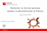 Badanie na temat postaw wobec cudzoziemców w Polscepoland.iom.int/sites/default/files/IOM_Cudzoziemcy_raport_IX_2016.pdf · Ocena wpływu cudzoziemców na sytuację gospodarczą