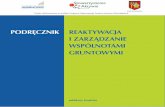 I ZARZĄDZANIE WSPÓLNOTAMI GRUNTOWYMIwitrynawiejska.org.pl/data/RZWG.pdf · 1 M. Sczaniecki, Powszechna historia państwa i prawa, Warszawa 1998, s. 51. 2 Tamże, s. 84 i 85. 10