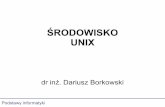UNIX - Strona główna AGHhome.agh.edu.pl/~borkows/uploads/Dydaktyka/UnixDB1.pdf · Użycie konsoli w systemie linux • TAB (klawisz tabulacji) – powoduje rozwinięcie wpisywanego