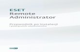 ESET Remote Administratordownload.eset.com/manuals/ESET_ERA_UserGuide_PLK.pdf · • Instalacja konsoli ERA (ERAC). • Instalacja oprogramowania na komputerach klienckich (ESET NOD32
