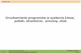 Uruchamianie programów w systemie Linux, potoki ...etacar.put.poznan.pl/albert.kubzdela/lab_3.pdf · Uruchamianie programów w systemie Linux, potoki, strumienie, procesy, alias.