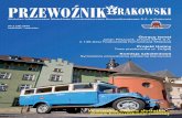 W numerze - mpk.krakow.pl · dwóch wojen światowych i innych trudnych momentów w historii Polski i świata, ... kańcy i politycy. ... obecność potwierdzili najważniejsi przedstawiciele