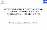 WYTWARZANIE I ZASTOSOWANIA GEOPOLIMERÓW NA …alsitech.pl/wp-content/uploads/2016/01/Geopolimeryzmaterialowodp... · • brak korozji zbrojenia stalowego w geopolimerze, ... Norma
