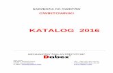KATALOG 2016 - gwintowniki-produkcja.plgwintowniki-produkcja.pl/media/katalog-producent-gwintownikow.pdf · Rodzaje gwintów Numer normy na gwint Symbol i nazwa gwintu Numer normy