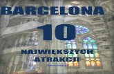Barcelona 10 największych atrakcji - zobaczone.plzobaczone.pl/ebook/Barcelona_10_największych_atrakcji.pdf · Stadion jako atrakcja turystyczna? Tak! I to nie tylko dla fanów sportu
