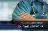 NASZ ZESPÓŁ - sadkowskiiwspolnicy.plsadkowskiiwspolnicy.pl/wp-content/uploads/2016/02/Folder-Sadkowski... · • fuzje, przejęcia, likwidacje oraz restrukturyzacje zakładów opieki