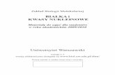 BIAŁKA i KWASY NUKLEINOWE - Strona Wydziału Biologii UW · Zakład Biologii Molekularnej BIAŁKA i KWASY NUKLEINOWE Materiały do zajęć dla studentów w roku akademickim 2009/2010