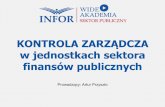KONTROLA ZARZĄDCZA - g10.infor.pl · 2. Minister Sprawiedliwości zapewnia funkcjonowanie adekwatnej, skutecznej i efektywnej kontroli zarządczej w kierowanym przez niego dziale