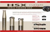 HSX- CUTTERS - tizimplements.eu · Aluminium Graphite Grafit ... dziej precyzyjna obróbka możliwa jest z wykorzystaniem uchwytów HSX !! Hardened Steels. WPSX!! Steels Stainless