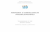 RAPORT Z EWALUACJI PROBLEMOWEJ - …przedszkole29.bielsko.pl/wp-content/uploads/2016/11/Raport-z... · Przedszkole nr 29 2/28 Wstęp Prezentowany raport jest rezultatem ewaluacji