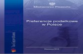 Preferencje podatkowe w Polscemf-arch.mf.gov.pl/.../20101103_+preferencje_podatkowe_w_polsce.pdf · Z przyjemnością oddaję w Państwa ręce pierwszy pełny raport o preferencjach