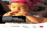 WCZESNE WSPOMAGANIE ROZWOJU DZIECKA - Nie …niegrzecznedzieci.org.pl/wp-content/.../2016/01/...Rozwoju-Dziecka.pdf · organizowania wczesnego wspomagania rozwoju dzieci (Dz.U. 2013