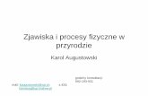 Zjawiska i procesy fizyczne w przyrodzie - Krakó · • Jezierski K., Kołodka ., Siera ński K., 1999, Fizyka. Zadania z rozwi ązaniami, cz ęść 1. Proste pomiary • Ćwiczenie