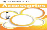 FM GROUP Polska Accessories · ulotki foldery oraz inne materiały reklamowe - Ergonomiczny blat. 14. Stand promocyjny FM GROUP przed-stawia w atrakcyjny sposób cztery linie produktowe.