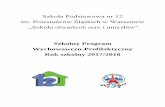 Szkolny Program Wychowawczo-Profilaktyczny Rok szkolny ...sp12w.edu.pl/wp-content/uploads/2017/10/program-wych-prof-2017... · • Konwencja o Prawach Dziecka uchwalona przez Zgromadzenie