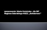 opracowanie: Maria Kościńska - dla SIP Regionu Gdańskiego ...portowiecgdansk.pl/files/sStres-w-miejscu-pracy.pdf · aspekty organizacji i zarządzania w pracy wraz z kontekstem