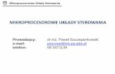 MIKROPROCESOROWE UKŁADY STEROWANIA · Podstawy projektowania obwodów drukowanych dla modułów sterowania ... •Kalisz J. - Podstawy elektroniki cyfrowej, WKiŁ, Warszawa 2002
