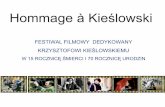 Hommage à Kieślowski - us.edu.pl · Wspomnienia i twórcze komentarze. Dzień 3 Prezentacja filmów pełnometrażowych Krzysztofa Kieślowskiego oraz filmów ... Standard PowerPoint