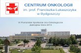 CENTRUM ONKOLOGII im. prof. Franciszka Łukaszczyka w ...pliszka.net/uro-files/2013/prezentacje/29-siekiera.pdf · stosowane są w radioterapii w celu szybkiej i precyzyjnej lokalizacji