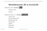 Polecenia 3D z Panelu Rysuj - zoi.il.pw.edu.plzoi.il.pw.edu.pl/kwp/images/cwiczenia/pomocnicze-nst/modelowanie 3d... · NST-2013/2014 Modelowanie 3D w AutoCAD_3a 4 Polecenie Helisa