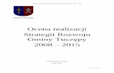 Ocena realizacji Strategii Rozwoju - tuczepy.pl · Strategia Rozwoju Gminy Tuczępy 2008 – 2015 przyjęta uchwałą Rady Gminy Tuczępy Nr XII/89/2008 r., w dniu 30 kwietnia 2008r.