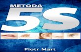 Metoda 5Smetoda5s.pl/pdf/metoda5s-ebook-darmowy-fragment.pdf · Rozwój sfery uczuć i sfery interpretacyjnej . Metoda 5S – ebook, Piotr Mart 4 Możesz pomylić słowa, ale nie