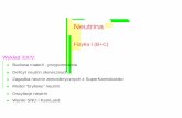 Neutrinahep.fuw.edu.pl/u/zarnecki/fizyka03/wyklad24.pdf · Zagadka neutrin atmosferycznych z SuperKamiokande ... Okazuje sie˛, ... Słonce´ jest nie tylko zródłem´ promieniowania