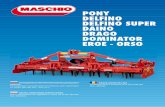 ORSO - maschio.com · projekt noży umożliwia rozdrabnianie terenu przy znacznej oszczędności pracy i zużycia paliwa przez ciągnik. ... centralnego dźwignika mechanicznego •