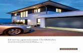 Bramy garażowe RollMatic - olbanet.pl · Wentylacja garażu polepsza klimat pomieszczenia i zapobiega tworzeniu się pleśni. Kratki wentylacyjne z trwałego tworzywa sztucznego