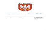 Strategia Rozwoju Gminy Mosina 2020+bip.mosina.pl/zasoby/files/rada/kadencja2010-2014/uchwaly/... · rozwoju gminy Mosina na lata 2003‐2013, scharakteryzowaną w rozdziale „Ocena