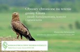 Obszary chronione na terenie gminy Gruta · Obszary chronione na terenie ... wyznaczonych ze względu na typy siedlisk przyrodniczych oraz gatunki roślin i zwierząt o ... W Polsce