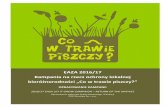 bioróżnorodności „o w trawie piszczy?” - ZOO Wroclawzoo.wroclaw.pl/uploads/KAMPANIE/Let it Grow/ZOO Wroclaw Opracowanie... · gatunki współdziałają ze sobą i ... ochrona