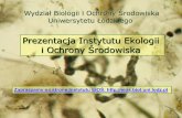 Prezentacja Instytutu Ekologii i Ochrony Środowiska studenta... · Różnorodność gatunkowa glonów w Polsce ... biologia + ekologia + zachowanie ochrona zwierząt i ... Rzadkie