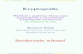 Wykład z podstaw klasycznej kryptograﬁi z elementami …zon8.physd.amu.edu.pl/~tanas/kryptografia.pdf · Handbook of Applied Cryptography, CRC Press, 1997, New York, dostępna