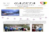 Nr 12 GAZETA - nedza.pl filewód, działanie na rzecz ochrony przyrody, kształtowanie etyki wędkarskiej, wspieranie i organizowanie dla osób dotkniętych róŜnymi formami niepełnosprawności