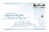 biuletyn plastyk „Aneks” - cea-art.pl · kompozycyjne, zasady kompozycji na płaszczyźnie i w przestrzeni ,podstawowe środki wyrazu: kreska, linia, plama, faktura., 5. MALARSTWO
