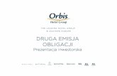 DRUGA EMISJA OBLIGACJI - orbis.pl · Prezentacja inwestorska | 2 ... oferty w rozumieniu Ustawy z dnia 23 kwietnia 1964 r. kodeks cywilny (Dz.U. 2014 ... * Wyniki 1 kw. nie są w